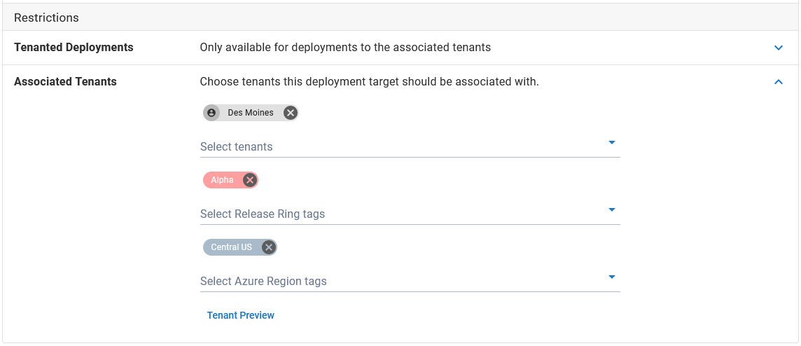 A deployment target configured with the Des Moines tenant and its region tag